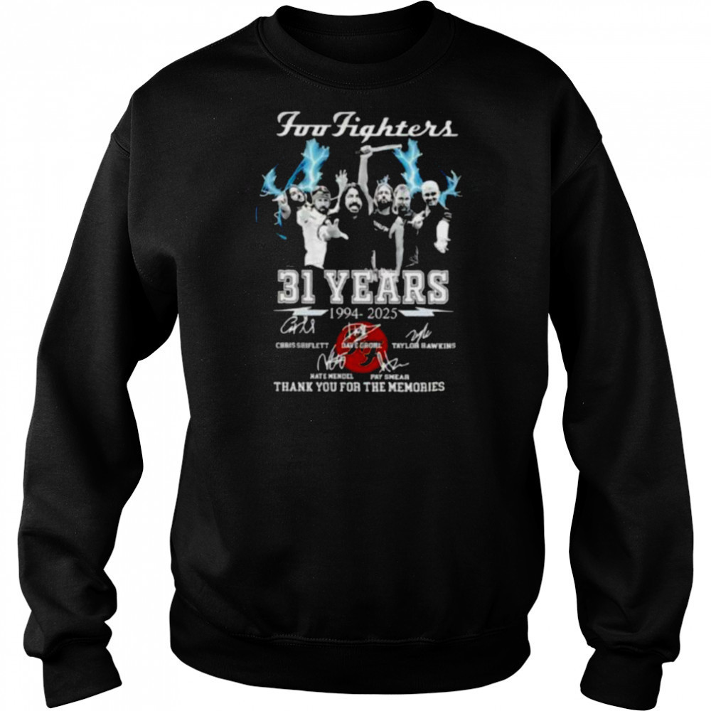 Foo Fighters 31 years 1994 2025 thank you for the memories signature shirt Sweatshirt
