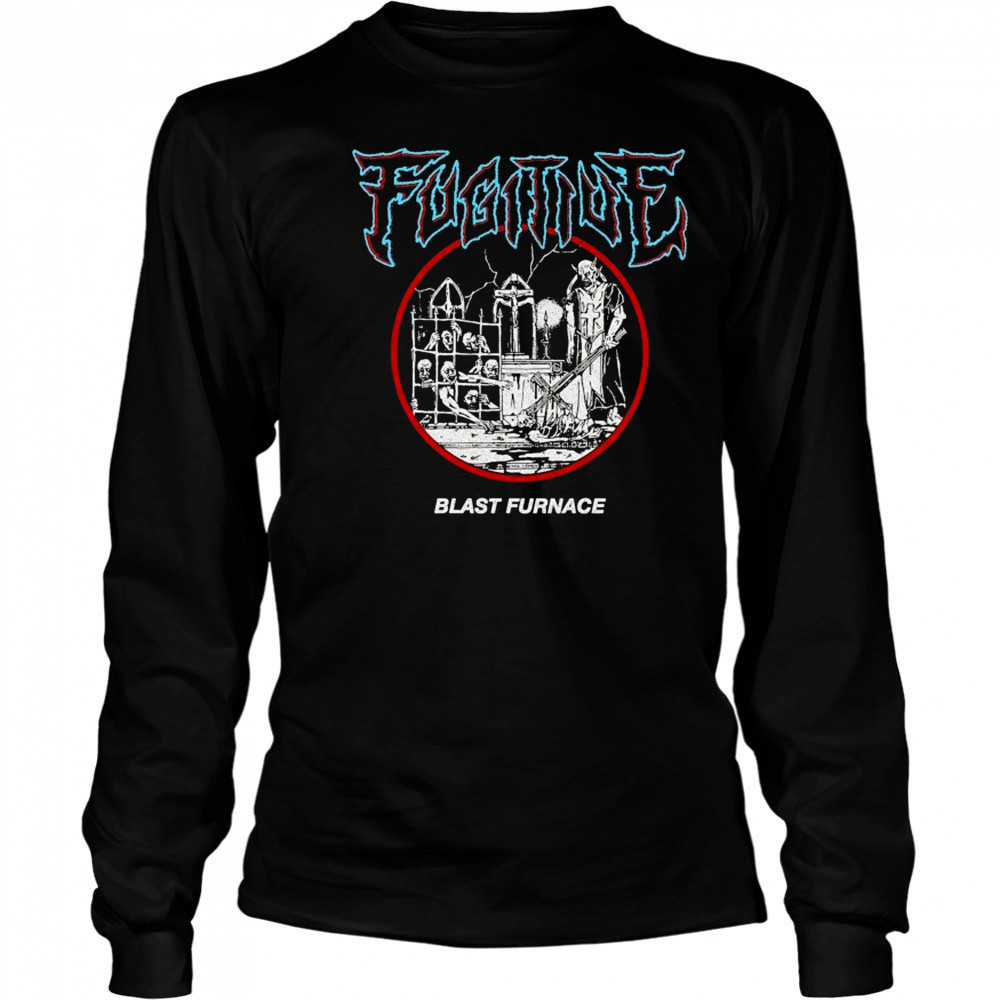 Fugitive Blast Furnace T-shirt Long Sleeved