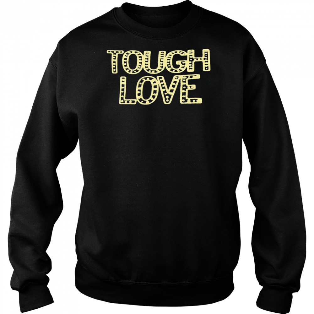 Gracie Abrams Tough Love T-shirt Sweatshirt