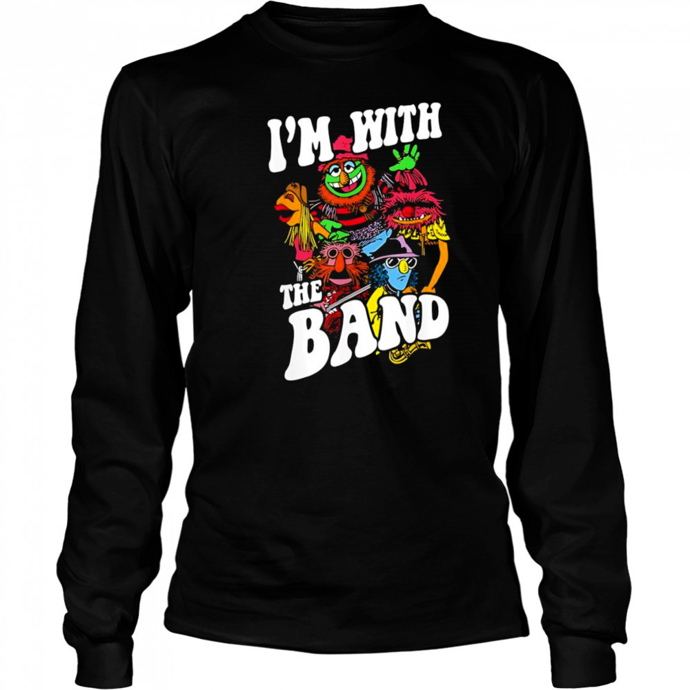 I’m with the band shirt Long Sleeved
