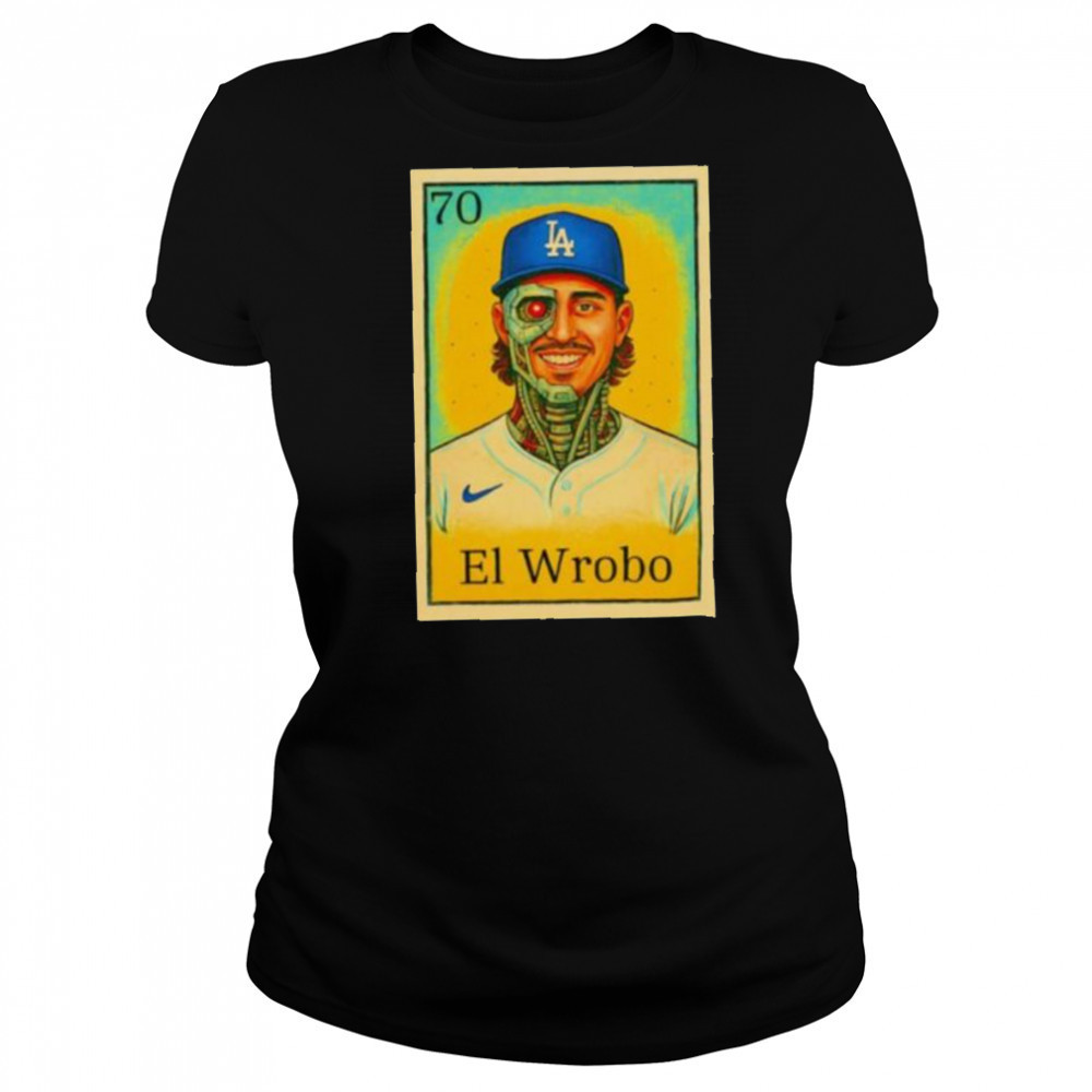 Justin El Wrobo Wrobleski Los Angeles Dodgers shirt Women's T-shirt