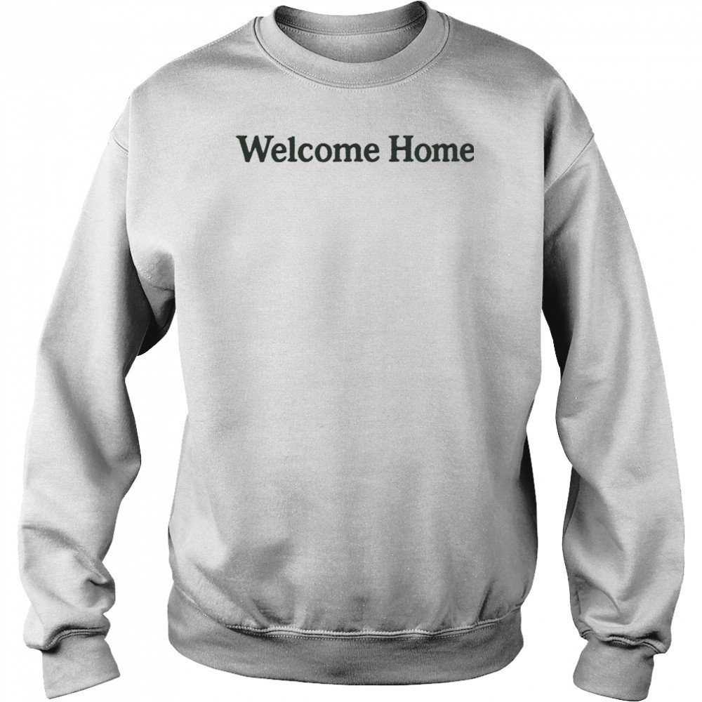 Lebron James Welcome Home shirt Sweatshirt
