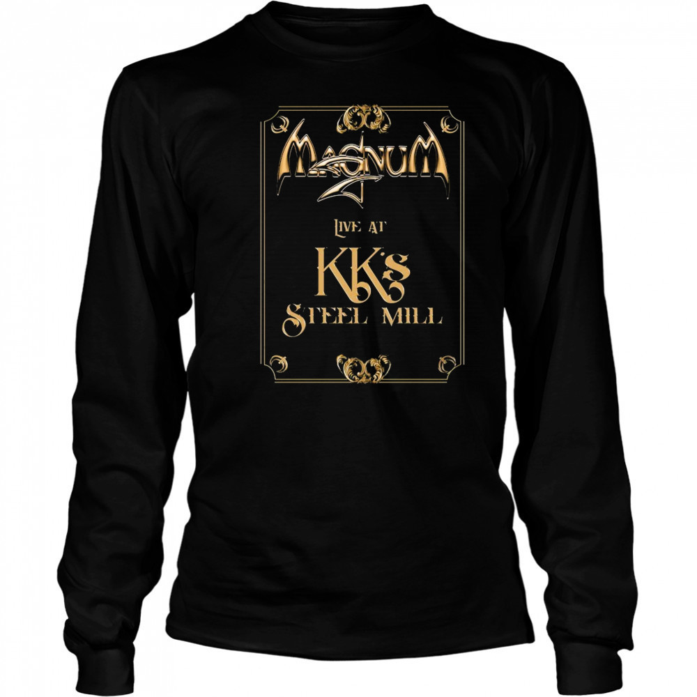 Magnum Live At KK’s Steel Mill T-shirt Long Sleeved