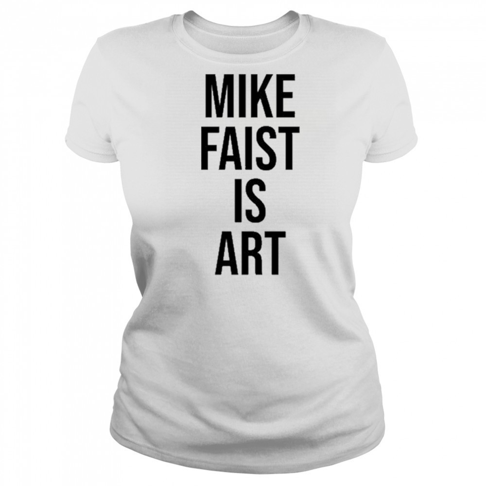 Mike Faist Is Art T-shirt Women's T-shirt