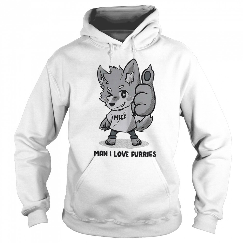 MILF man I love Furries shirt Hoodie