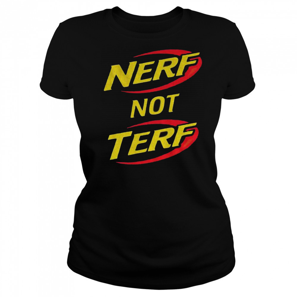 Nerf not terf shirt Women's T-shirt