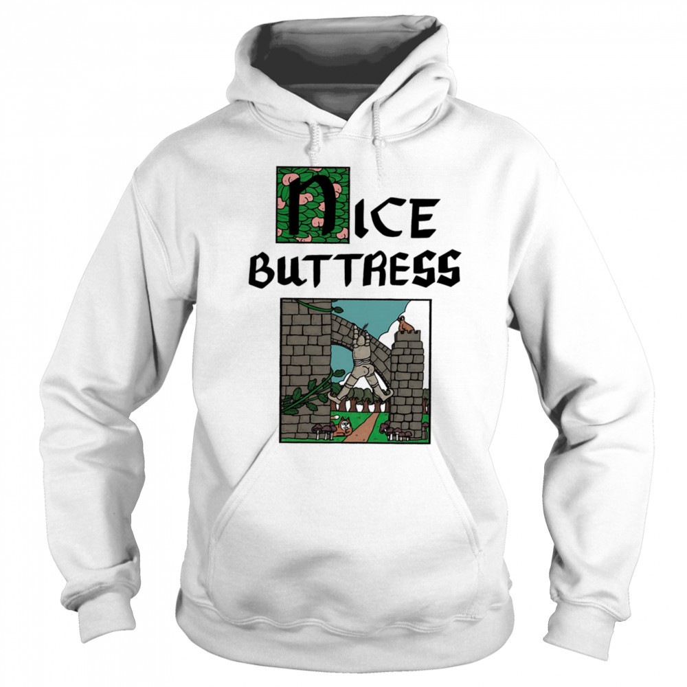 Nice buttress shirt Hoodie
