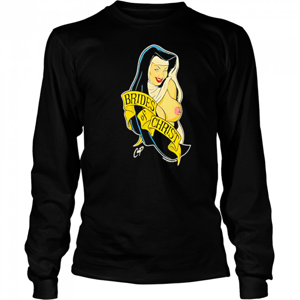 Nun Brides of Christ shirt Long Sleeved