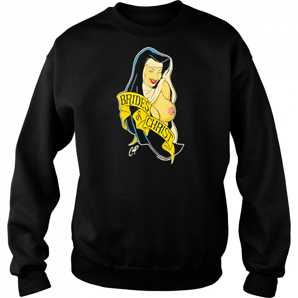Nun Brides of Christ shirt Sweatshirt