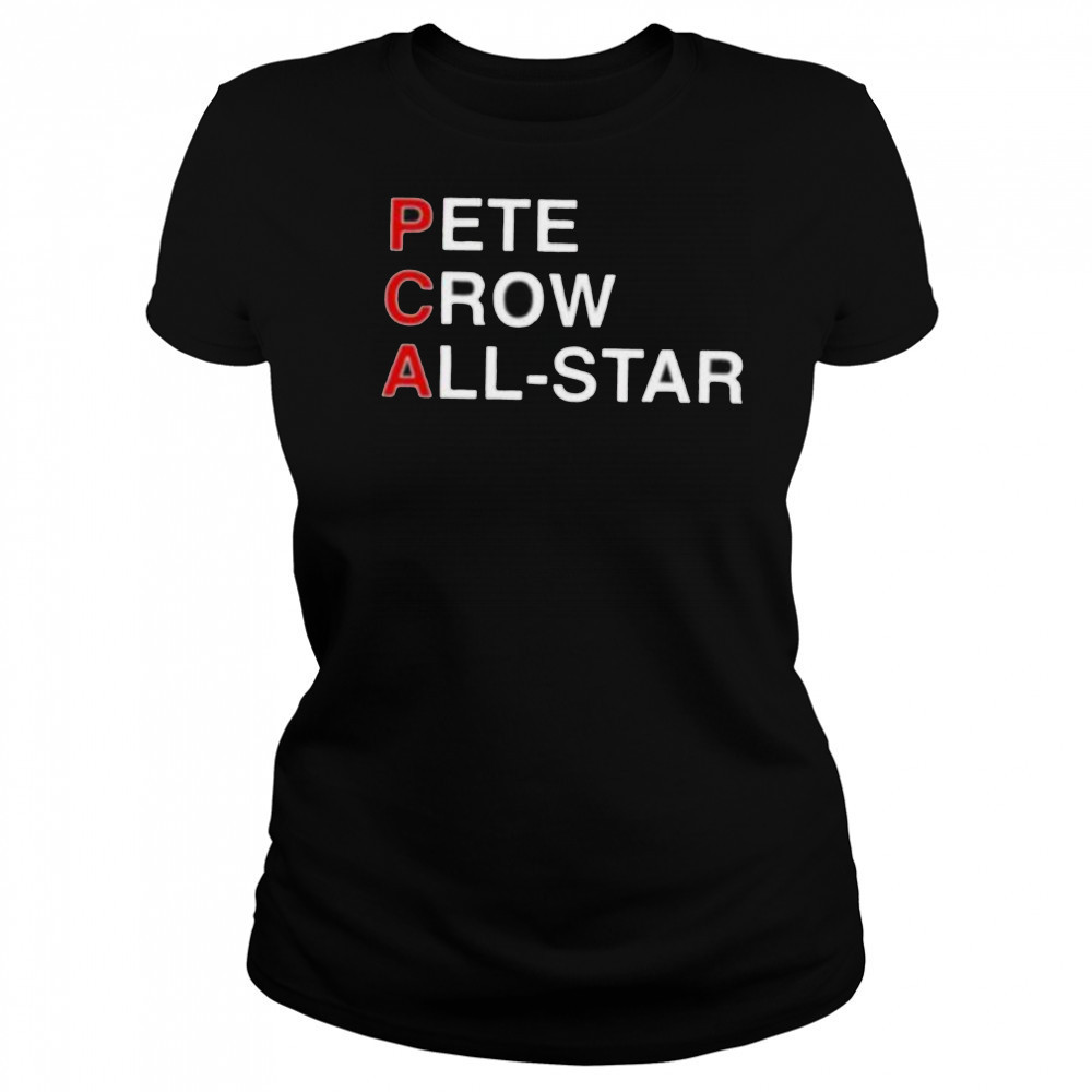 PCA Pete crow All Star shirt Women's T-shirt