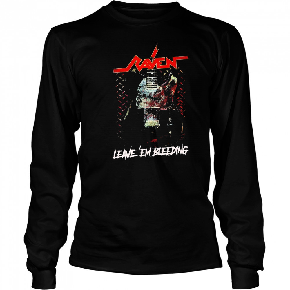 Raven Leave ‘Em Bleeding Guitar T-shirt Long Sleeved
