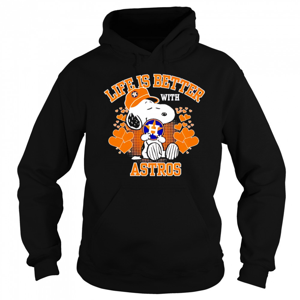Snoopy Life is better with Astros shirt Hoodie