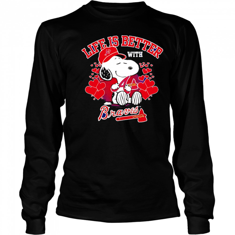 Snoopy Life is better with Braves shirt Long Sleeved