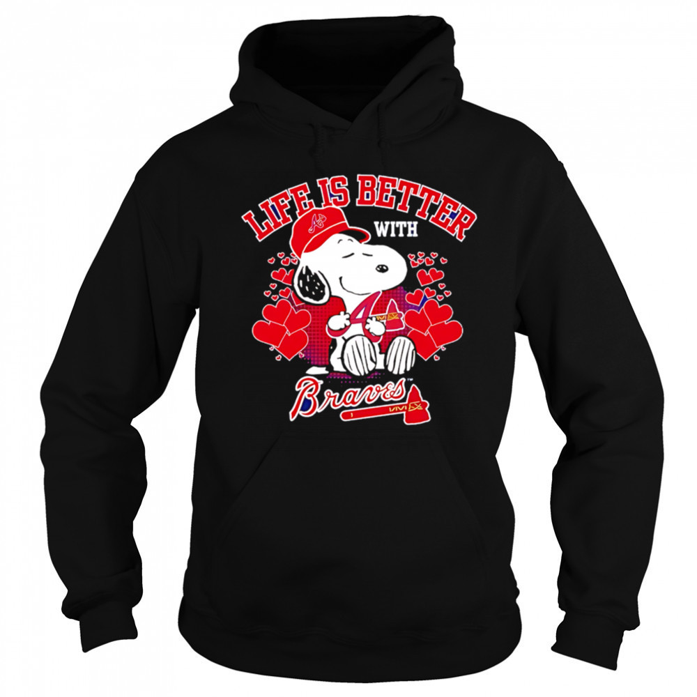 Snoopy Life is better with Braves shirt Hoodie