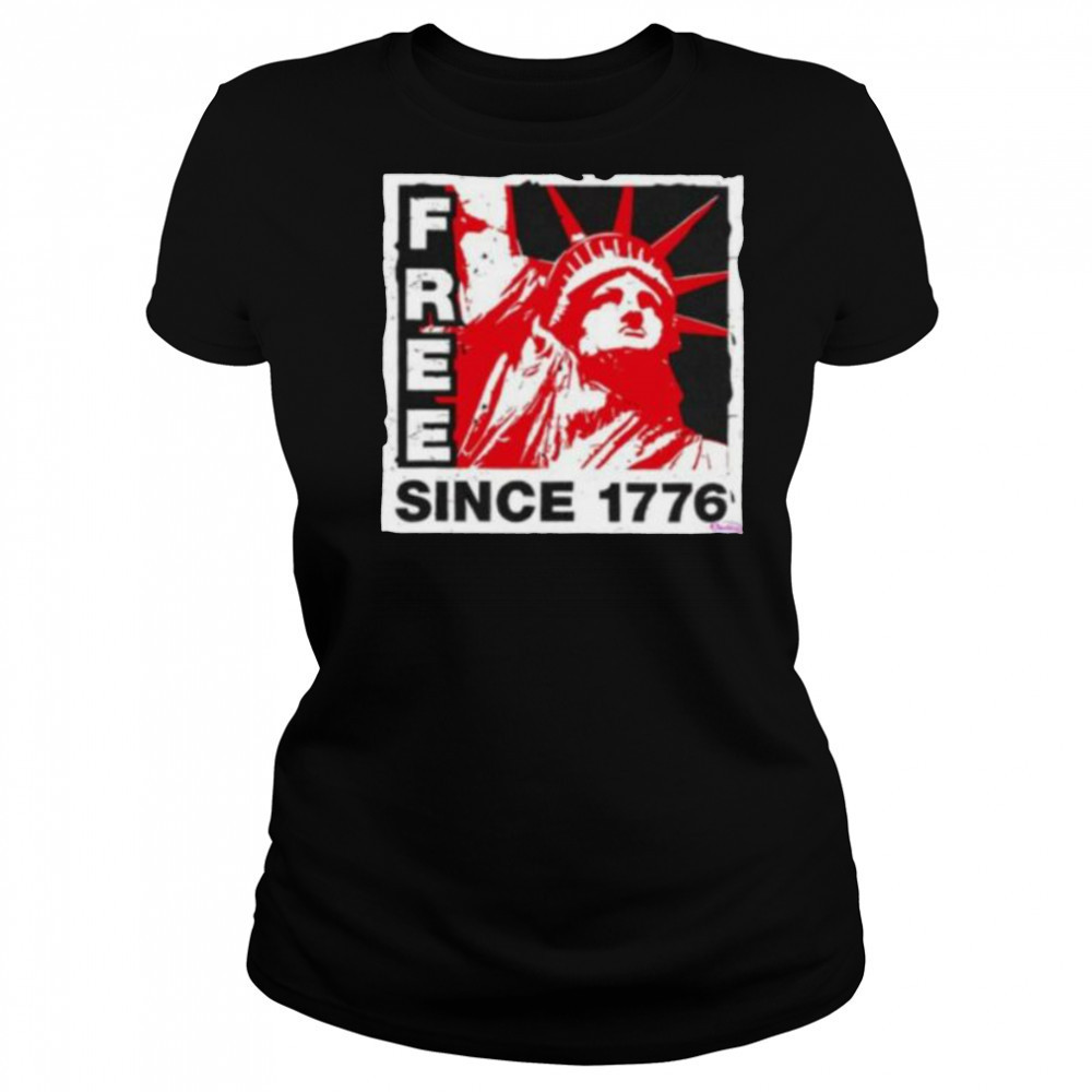 Statue of Liberty free since 1776 shirt Women's T-shirt