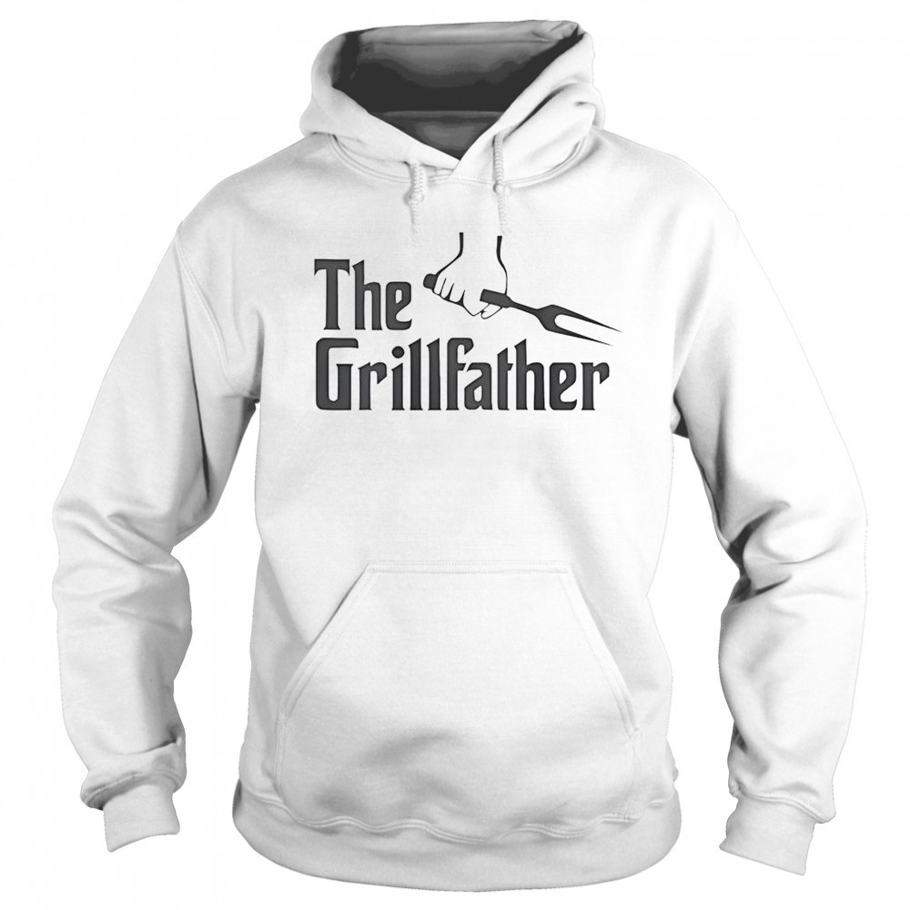 The Godfather The Grillfather T-Shirt Hoodie