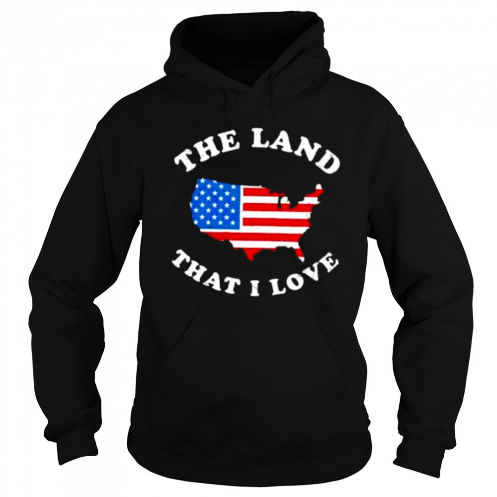The land that I love USA State shirt Hoodie