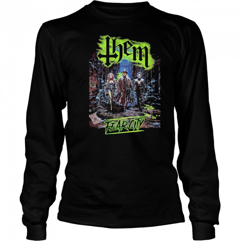 Them Fear City T-shirt Long Sleeved