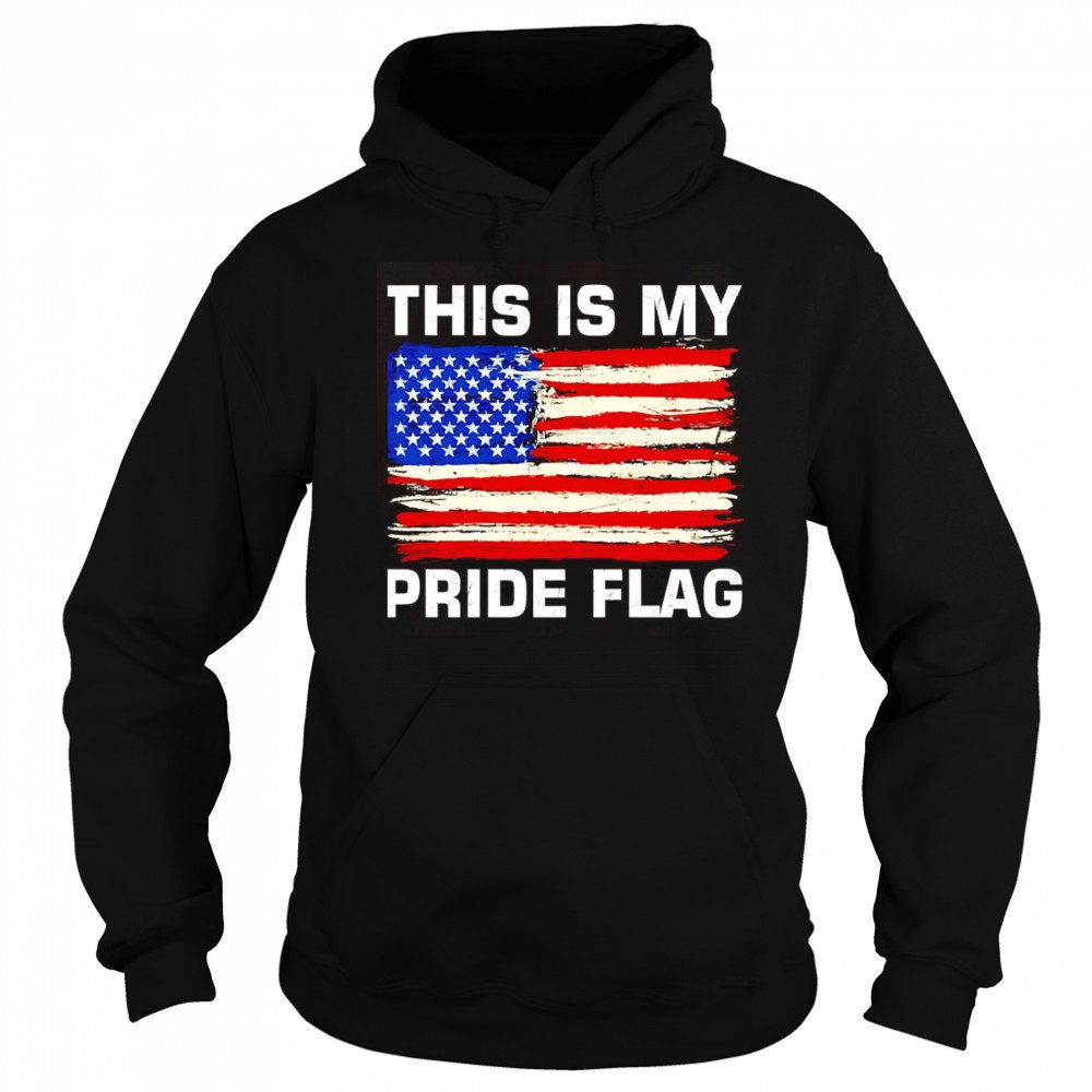 This is my Pride flag USA shirt Hoodie