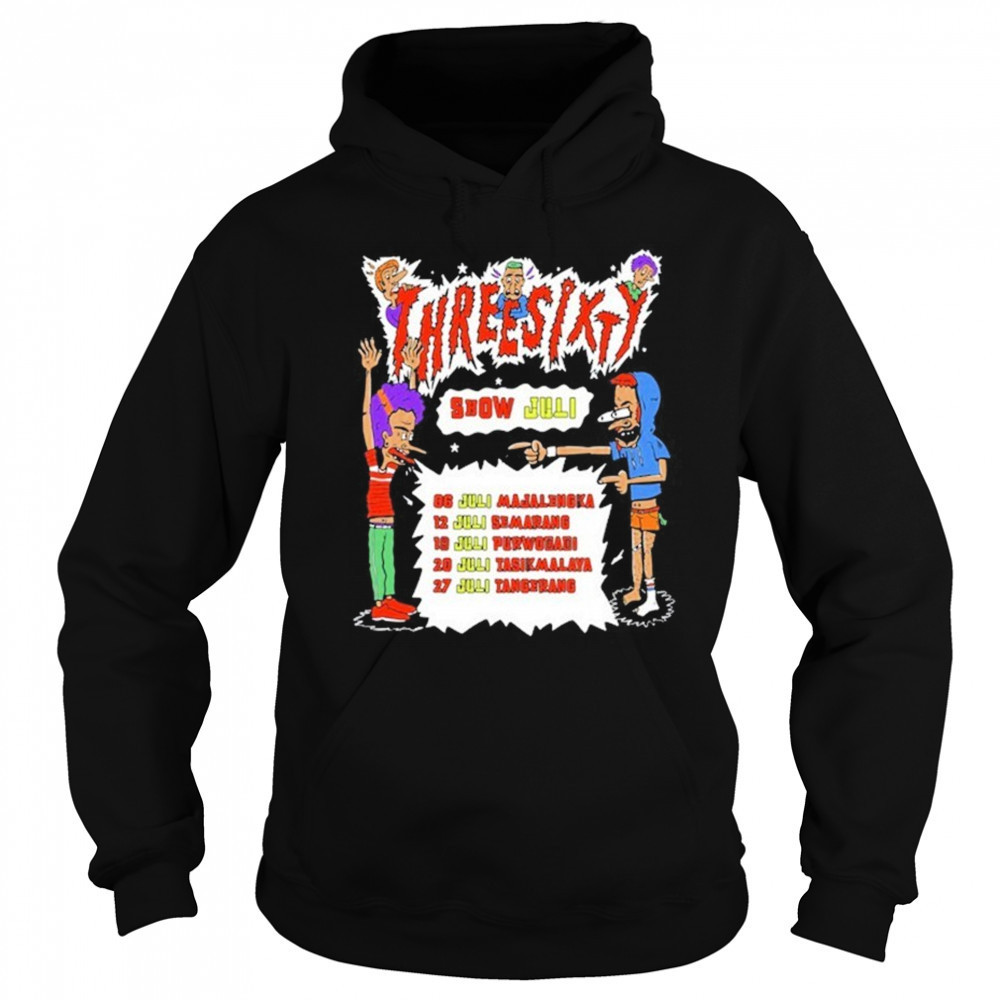 Three Sixty Show July 2025 T-Shirt Hoodie