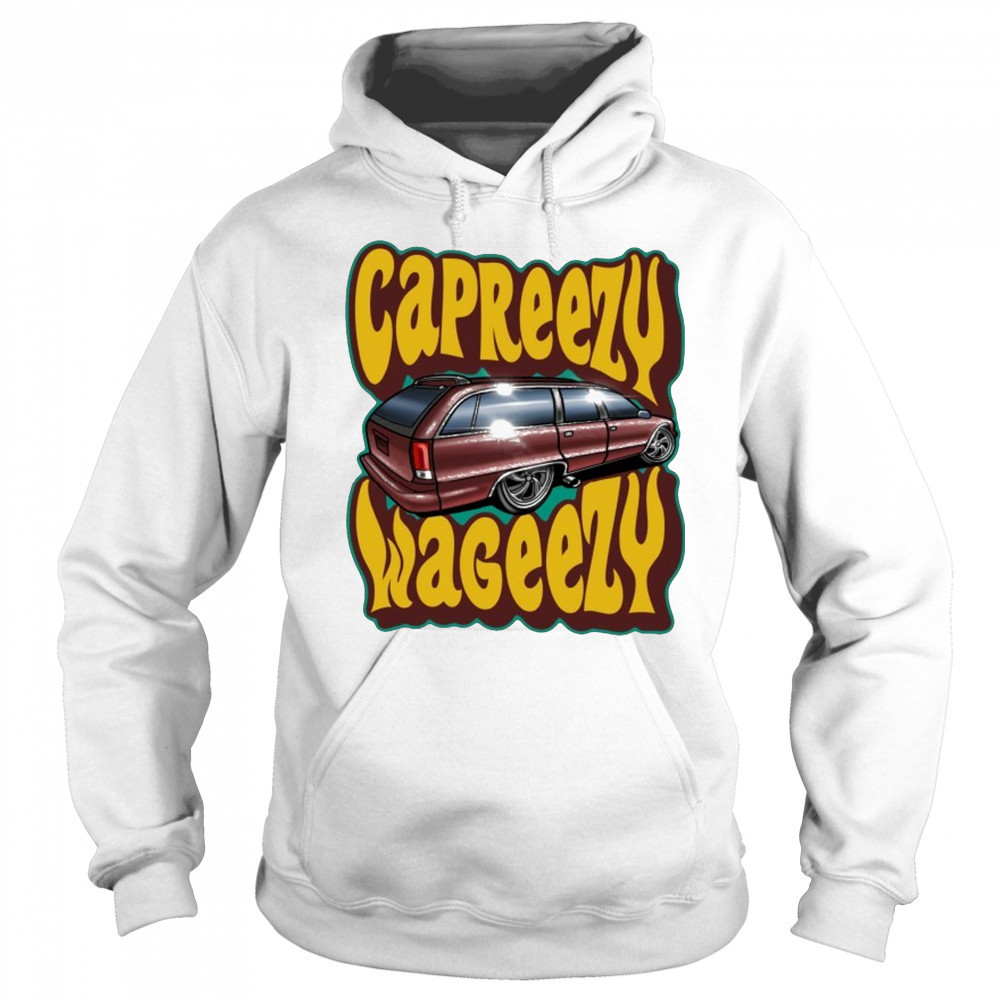 Tom’s Refurb Capreezy Wageezy T-shirt Hoodie