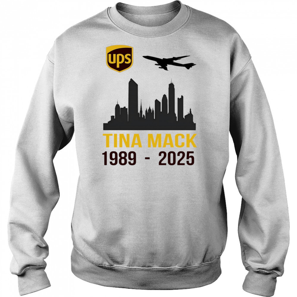 Ups TIna Mack 1989 2025 shirt Sweatshirt
