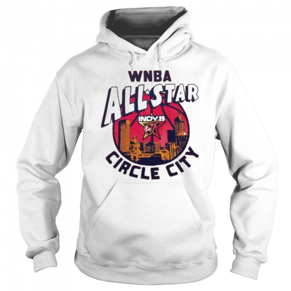 WNBA All Star 2025 Circle City shirt Hoodie