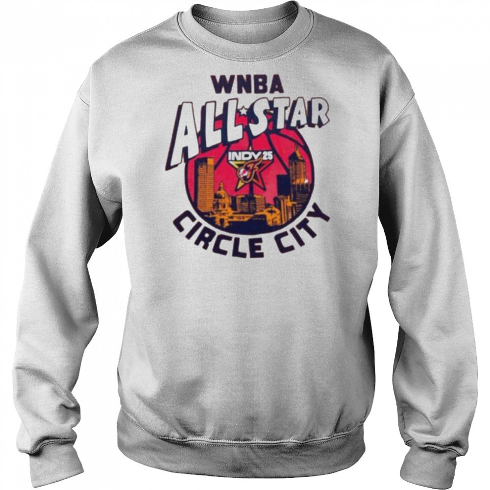 WNBA All Star 2025 Circle City shirt Sweatshirt