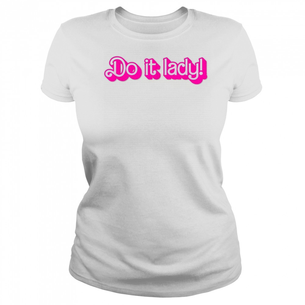 Barbie Do It Lady! T-Shirt Women's T-shirt