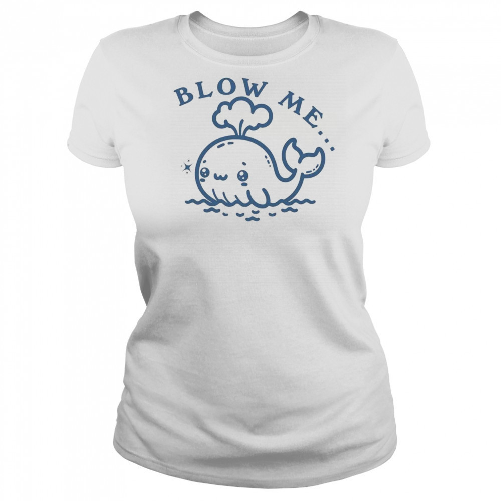 Blow Me Whale T-shirt Women's T-shirt