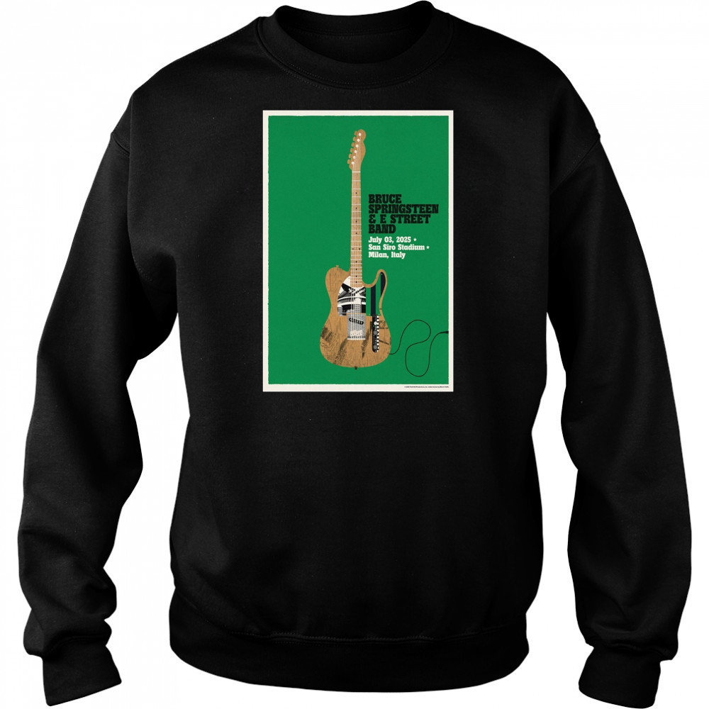 Bruce Springsteen And The E Street Band Tour Poster July 3 2025 In Milan Italy T-Shirt Sweatshirt