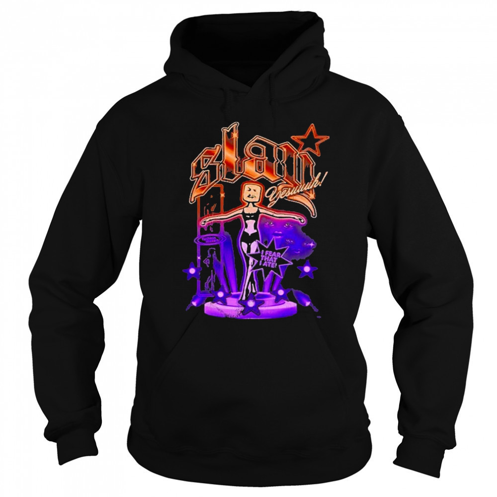 CaseOh Slay T-Shirt Hoodie