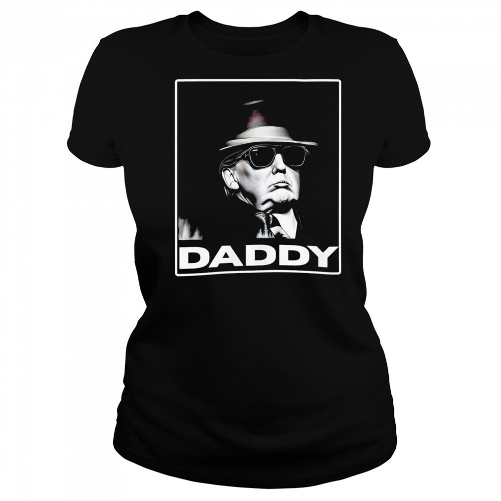 Daddy Trump shirt Women's T-shirt