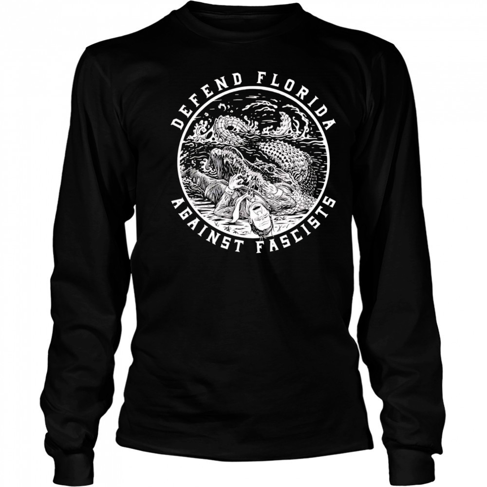 Defend Florida against fascists shirt Long Sleeved