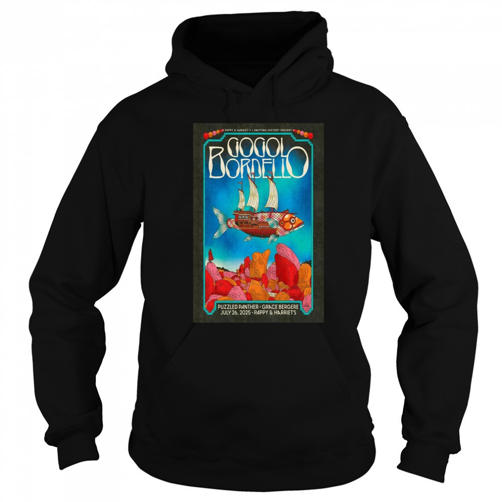 Gogol Bordello Pioneertown, Ca July 26 2025 Pappy & Harriet’S Event Poster T-Shirt Hoodie