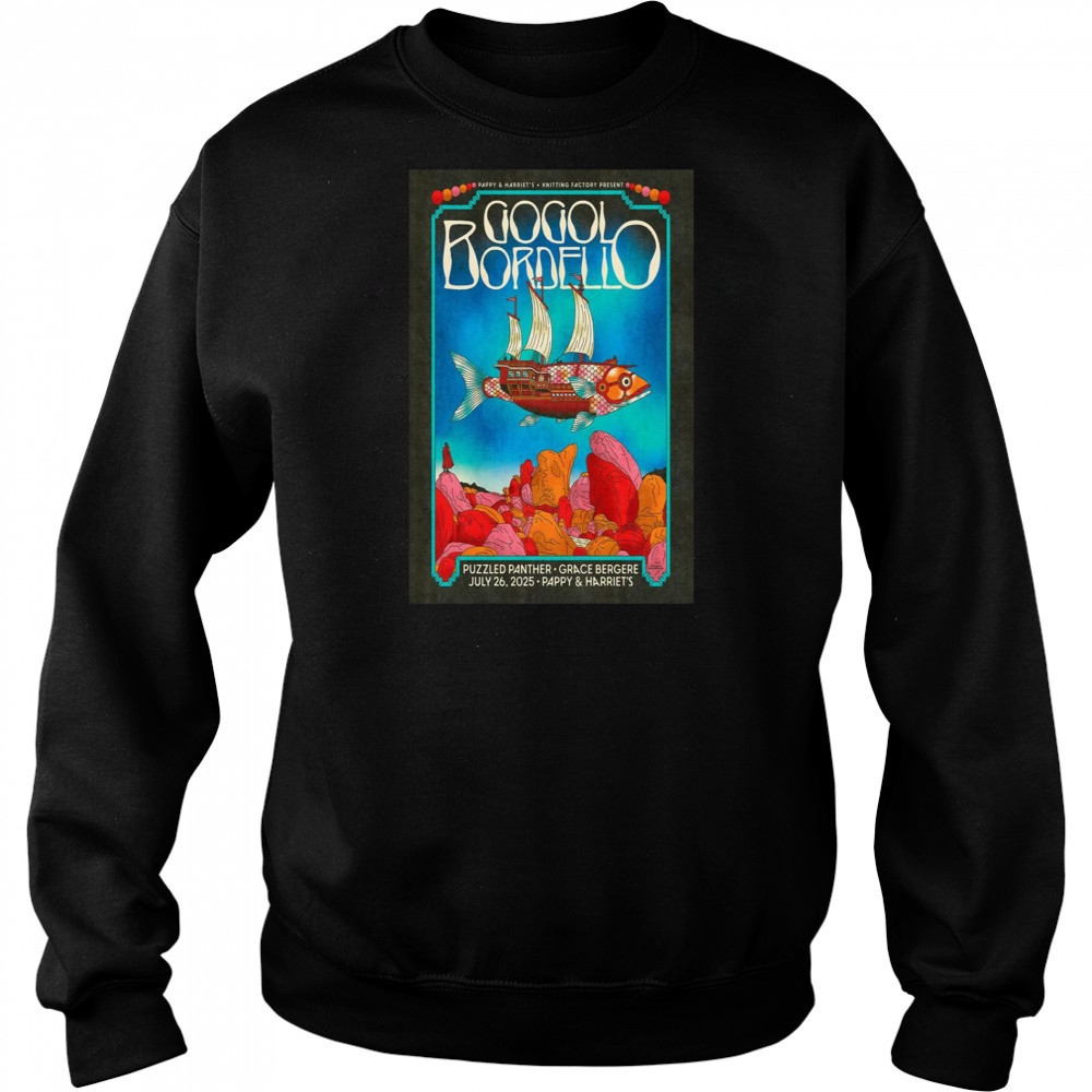 Gogol Bordello Pioneertown, Ca July 26 2025 Pappy & Harriet’S Event Poster T-Shirt Sweatshirt