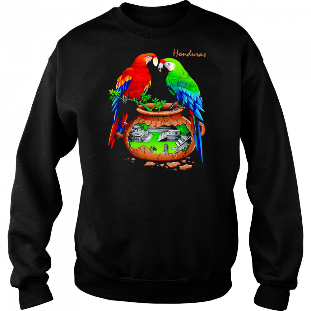 Honduras Parrots and Cultural shirt Sweatshirt