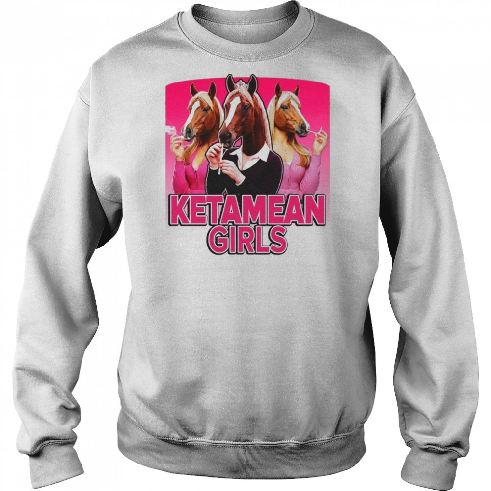 Ketamean Girls Horse Cigarettes T-shirt Sweatshirt