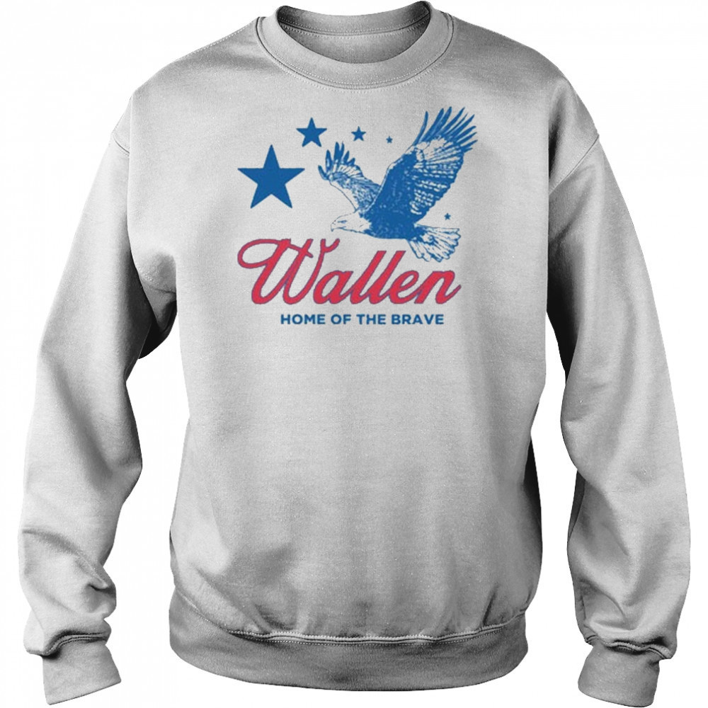 Morgan Wallen Home Of The Brave T-Shirt Sweatshirt