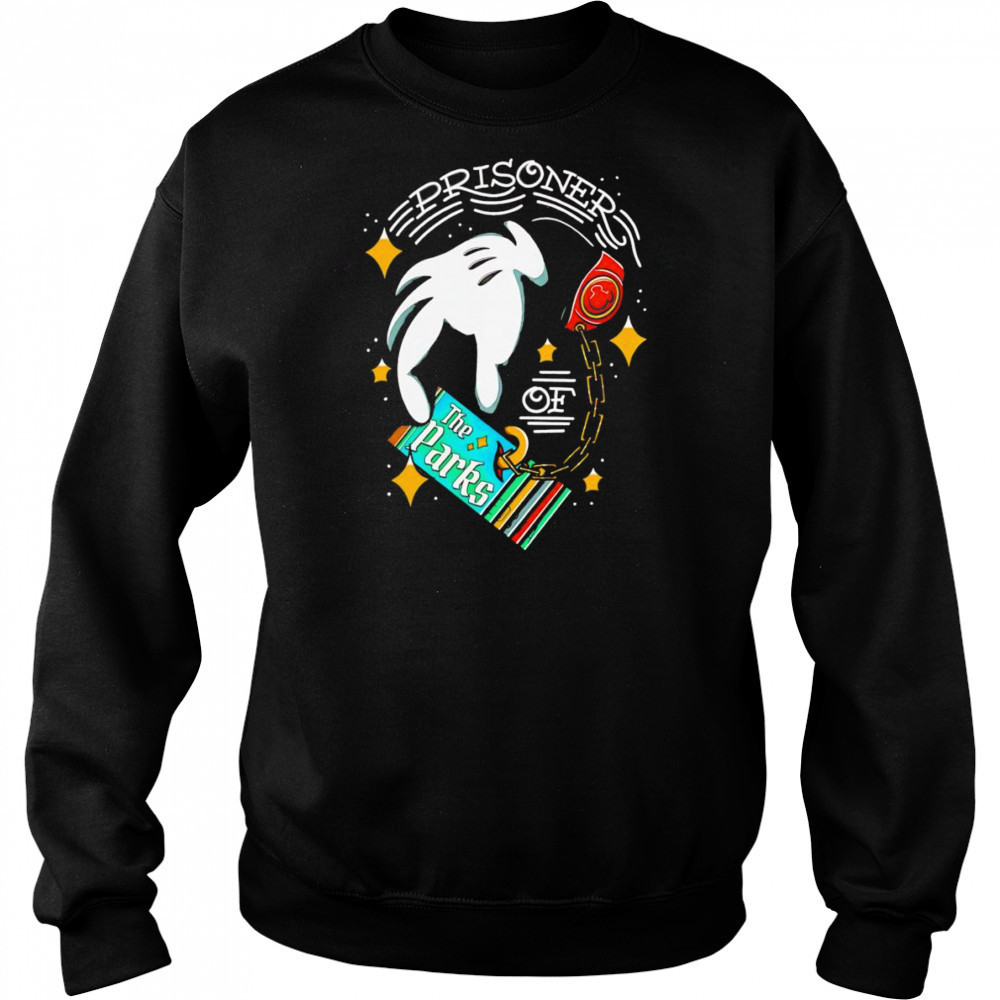 Prisoner of the Parks shirt Sweatshirt