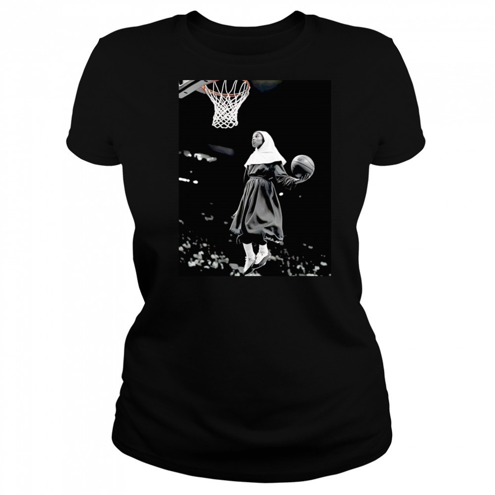 The nun dunking basketball shirt Women's T-shirt