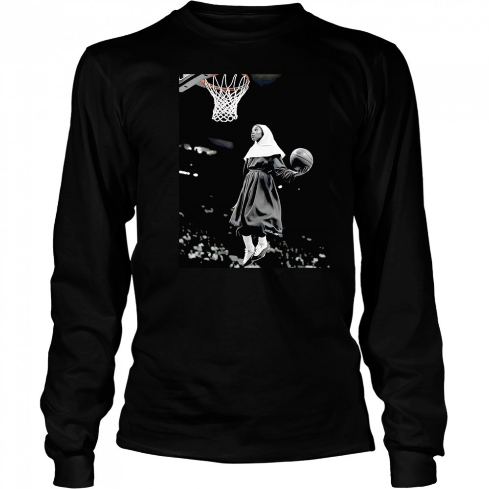 The nun dunking basketball shirt Long Sleeved