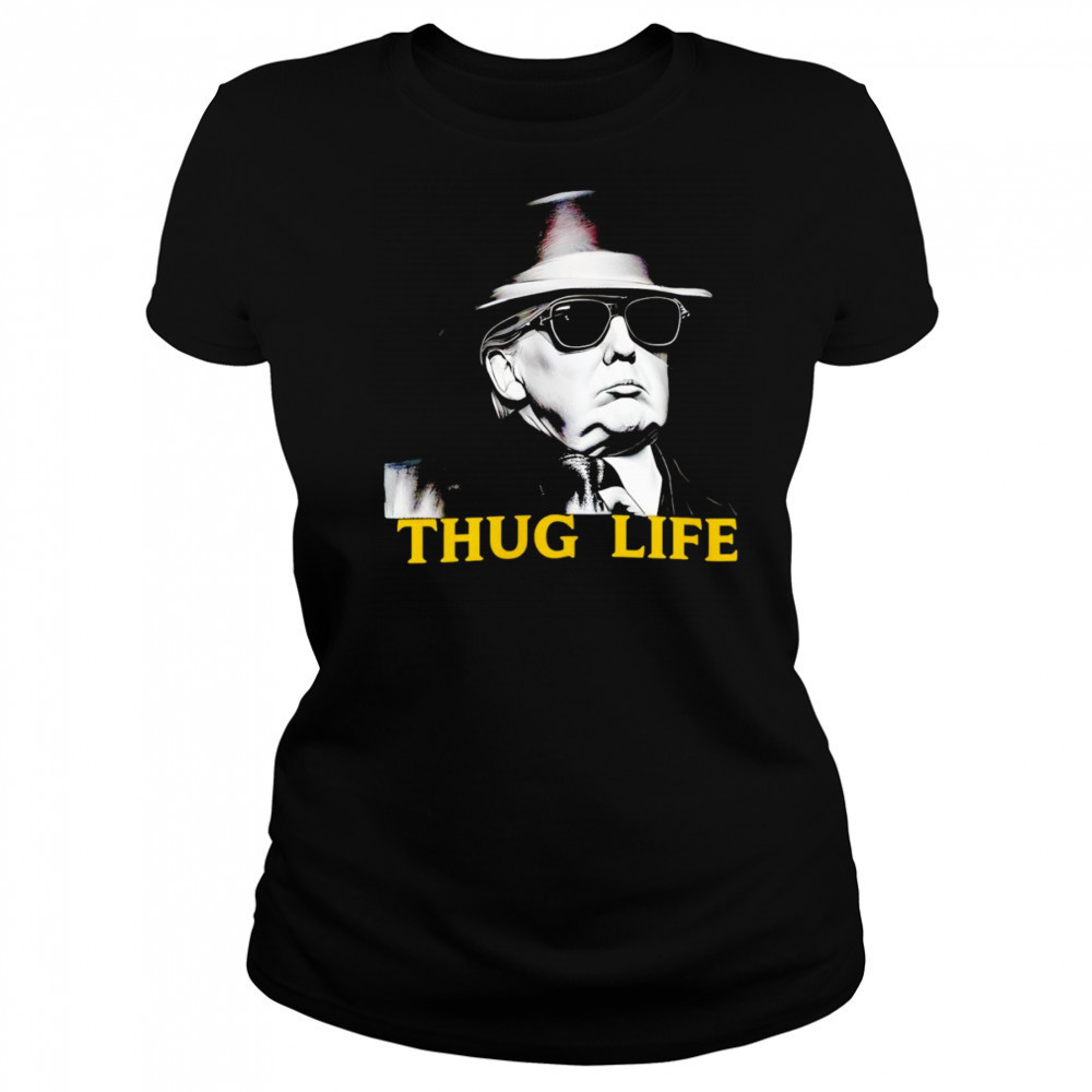Thug Life Donald Trump shirt Women's T-shirt