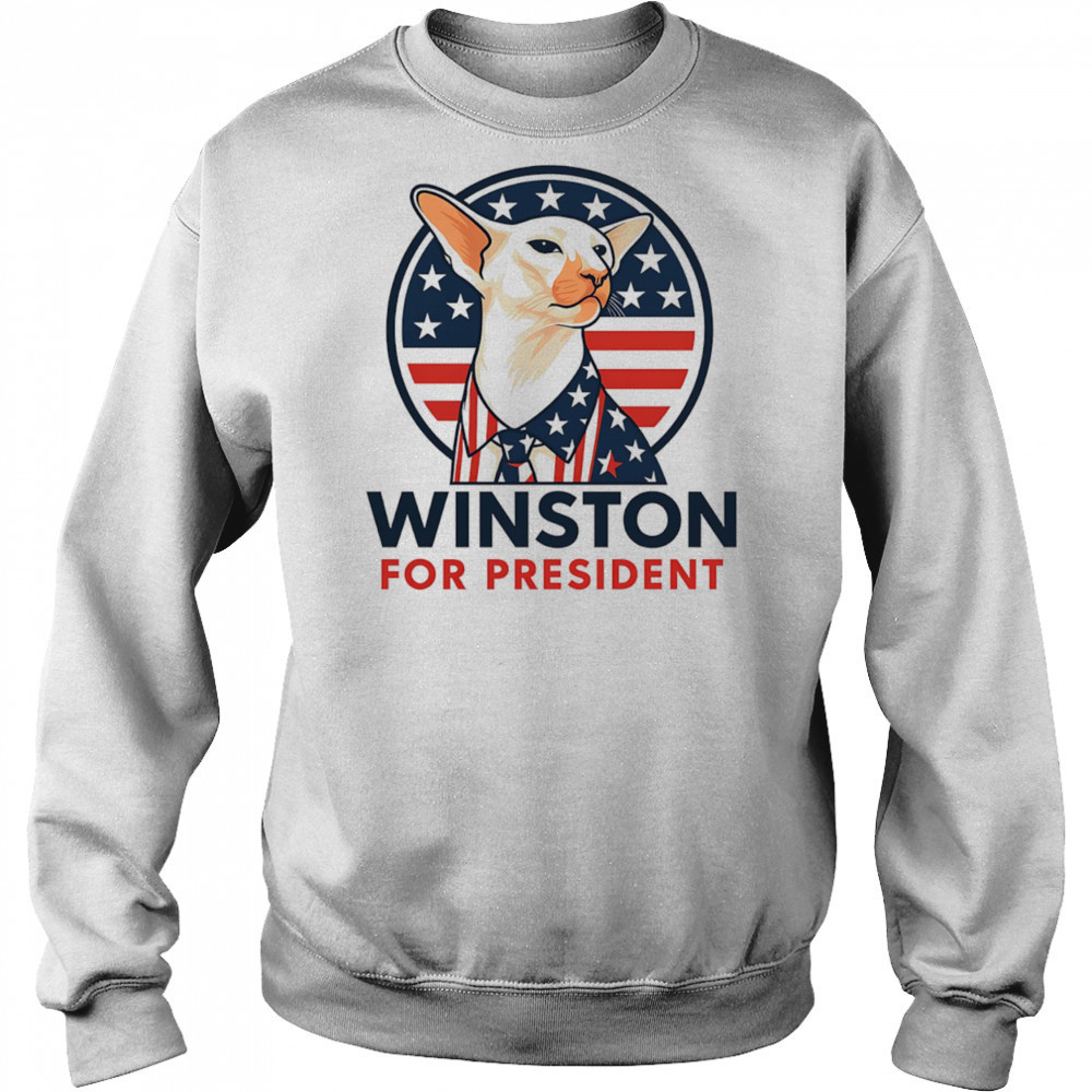 Winston for President shirt Sweatshirt