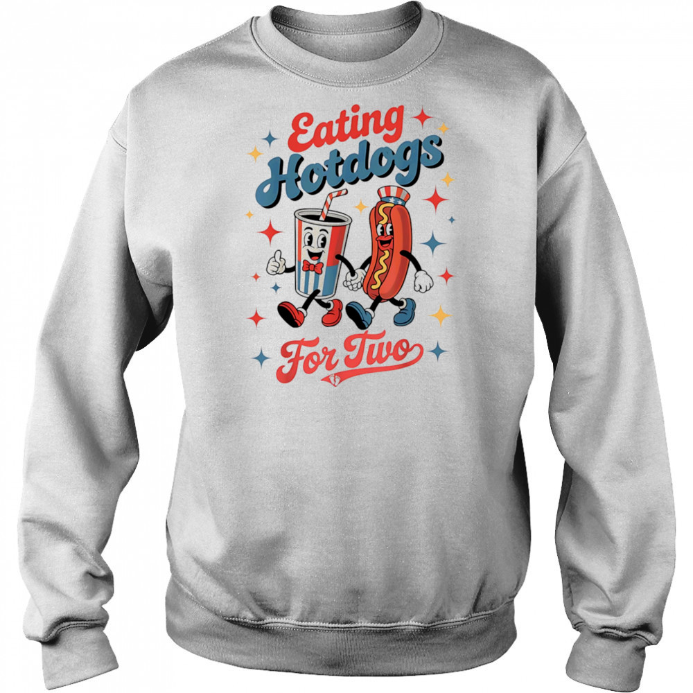 Eating hotdogs for two shirt Sweatshirt