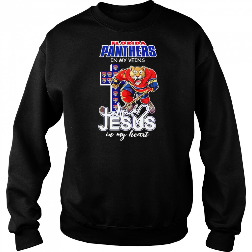 Florida Panthers in my veins Jesus in my heart mascot shirt Sweatshirt