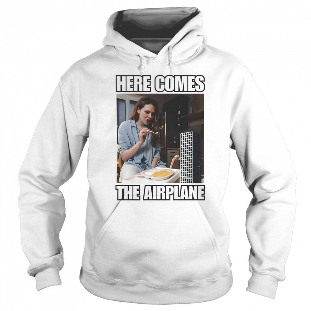 Here comes the airplane shirt Hoodie