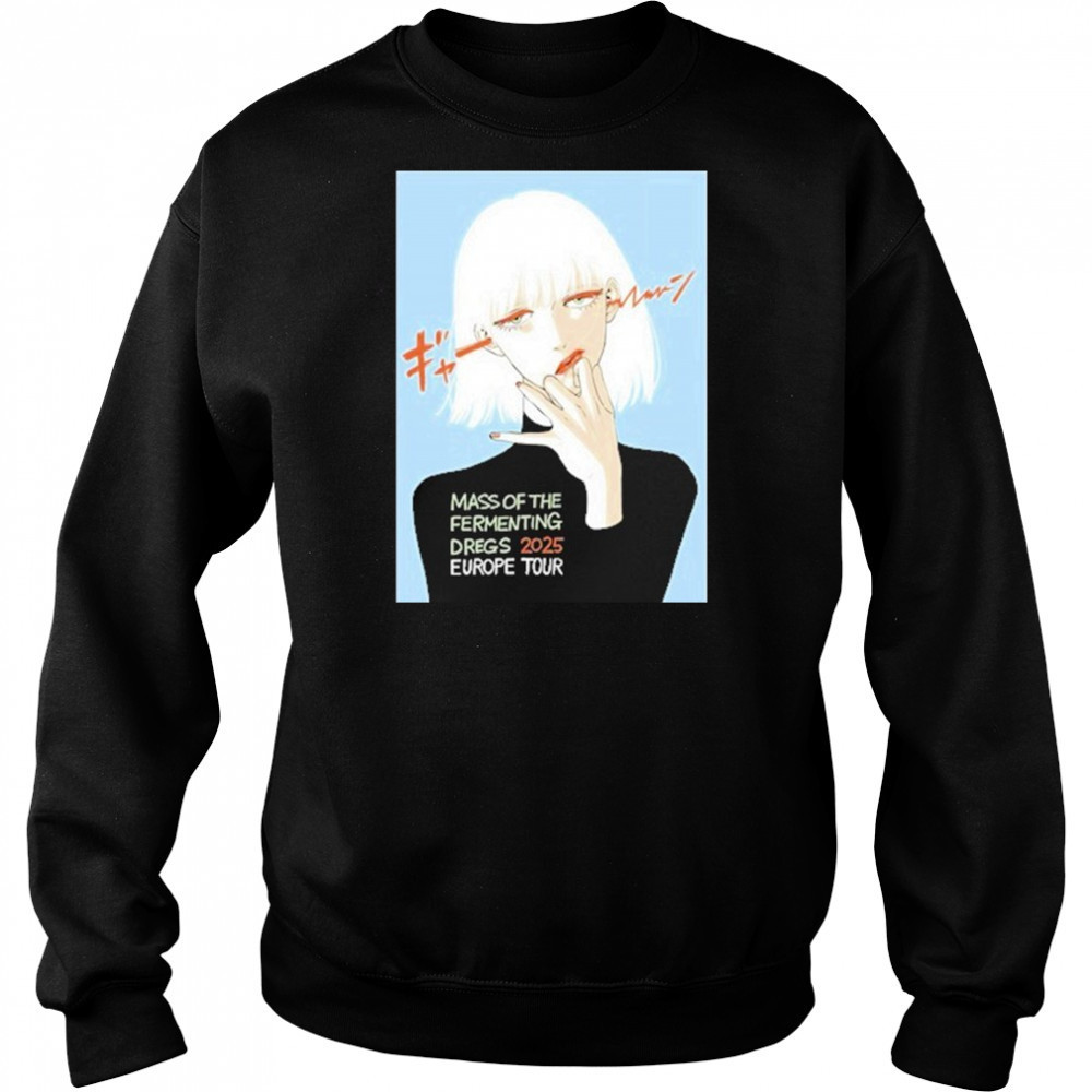 Mass Of The Fermenting Dregs 2025 Europe Tour T-Shirt Sweatshirt