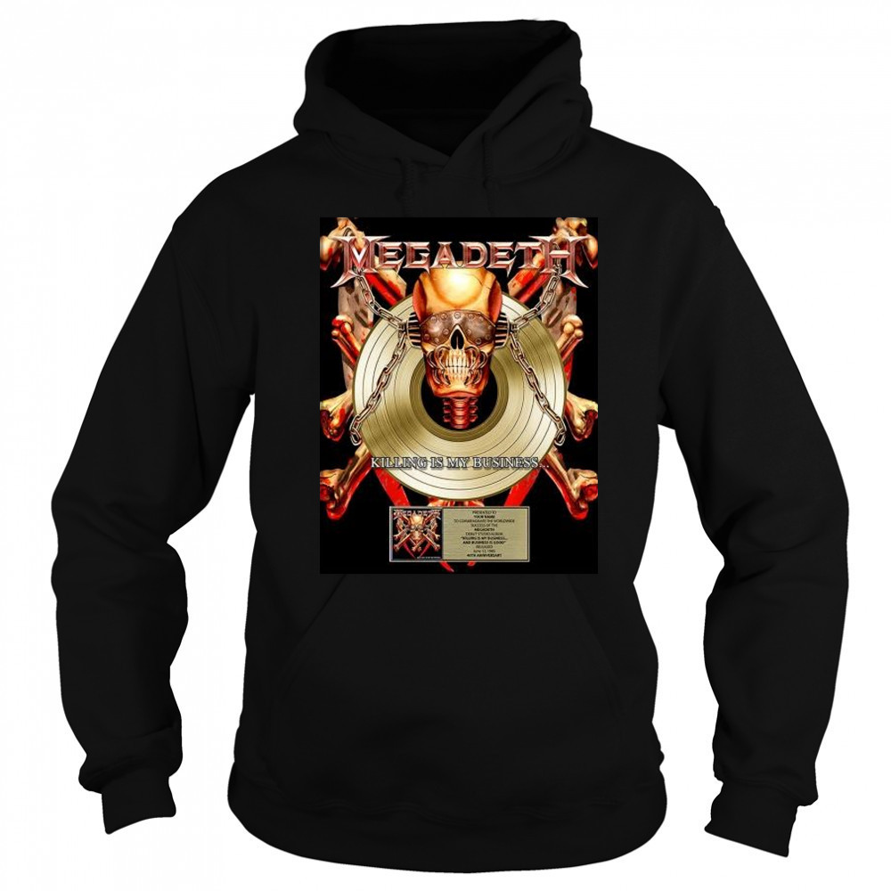Megadeth Killing Is My Business 40th Anniversary Plaque Poster shirt Hoodie