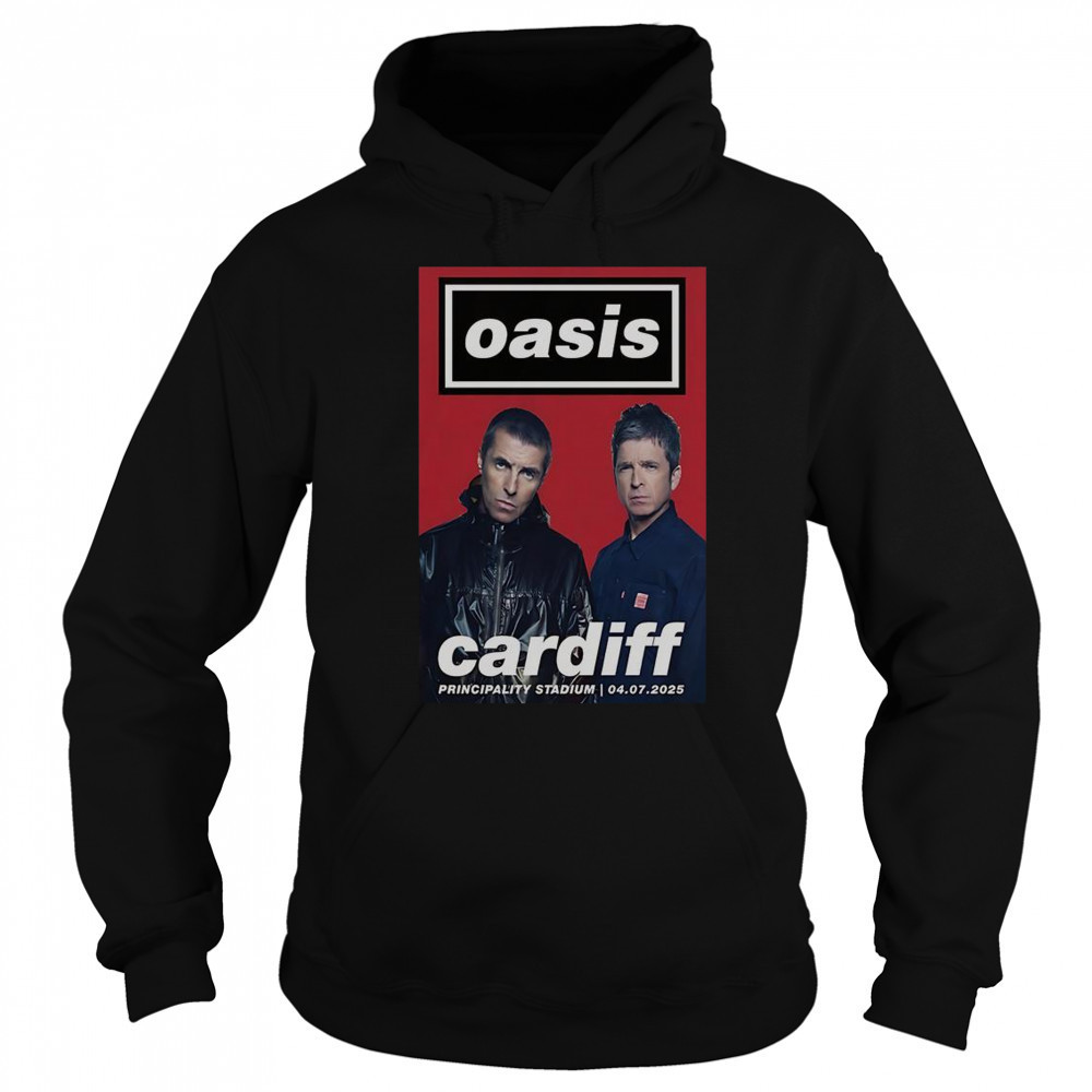 Oasis Cardiff Principality Stadium July 4 2025 Poster T-Shirt Hoodie